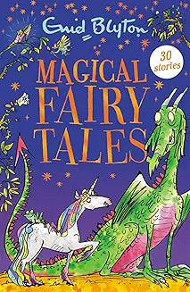 Enid Blyton – Magical Fairy Tales