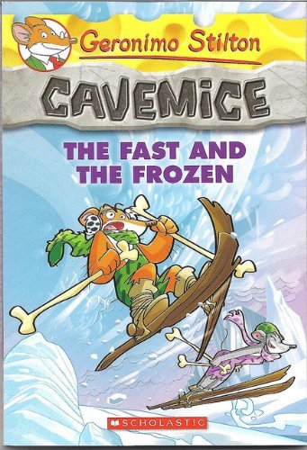 Geronimo Stilton – Cavemice: The Fast and the Frozen
