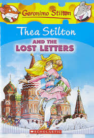 Geronimo Stilton : Thea stilton and the Lost Letters