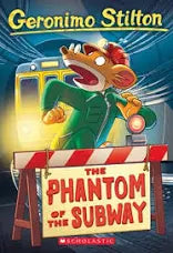 Geronimo Stilton : The phantom of the Subway