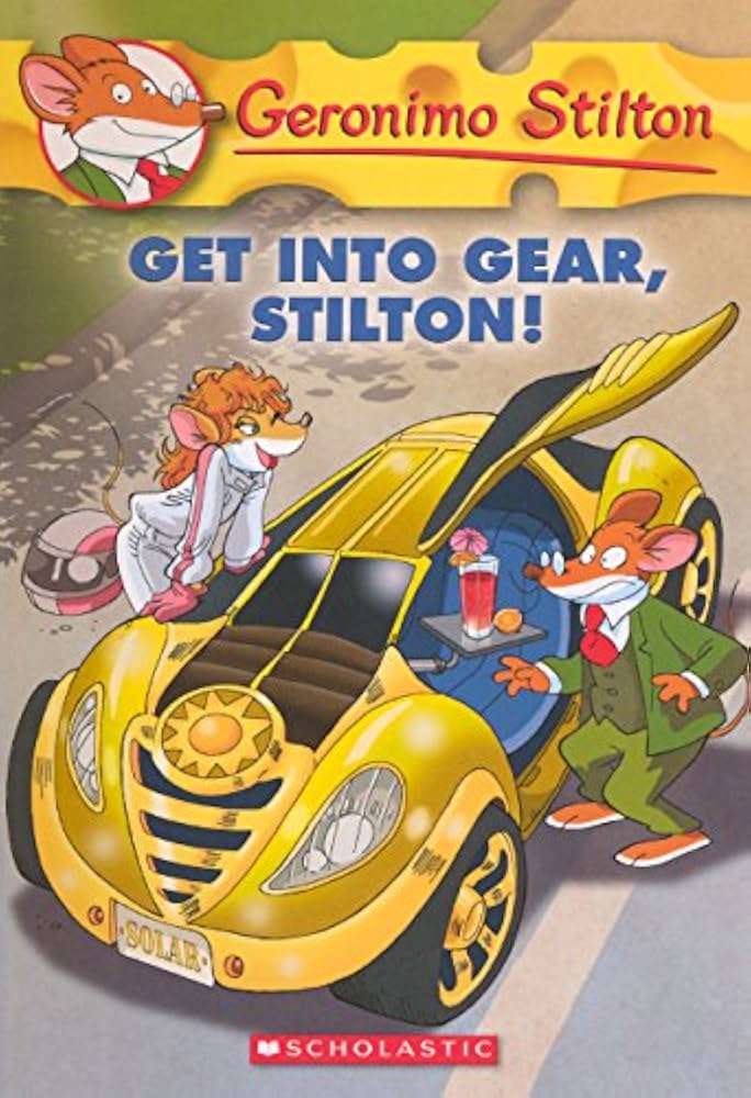 Cover page of Geronimo Stilton - Get into Gear, Stilton!