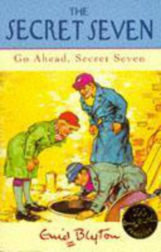 Go Ahead, Secret Seven