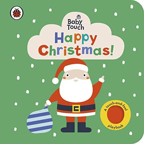 Ladybird – Happy Christmas: Touch and Feel
