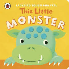 Cover page of Touch and Feel This Little Monster