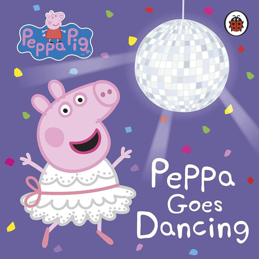 Cover page of Peppa Pig - Peppa Goes Dancing