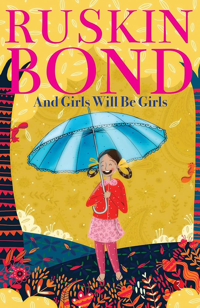 Cover page of Ruskin Bond - And Girls will be Girls