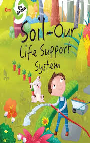 Systems – Soil: Our Life Support System