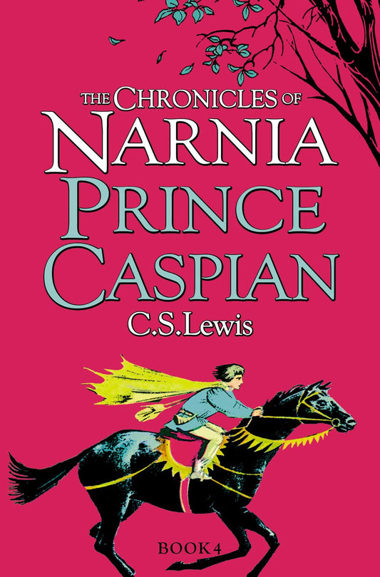 The Chronicles of Narnia -Prince Caspian (Book 4)