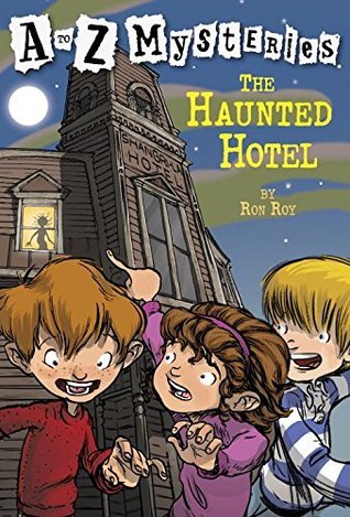 A-Z Mysteries: The Haunted Hotel