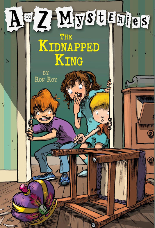 A-Z Mysteries: The Kidnapped King