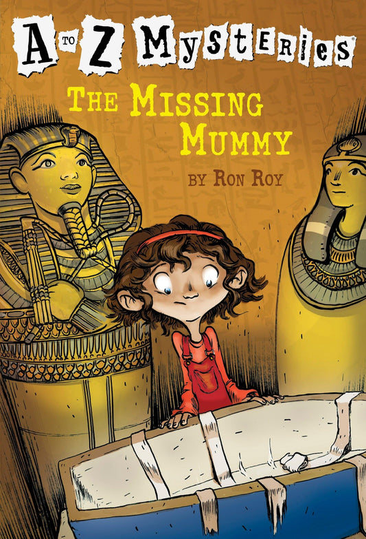 A-Z Mysteries: The Missing Mummy