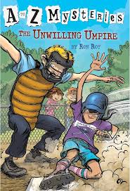 A-Z Mysteries: The Unwilling Umpire