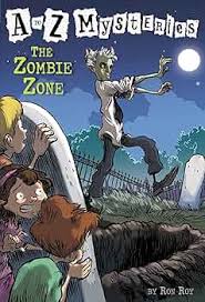 A-Z Mysteries: The Zombie Zone