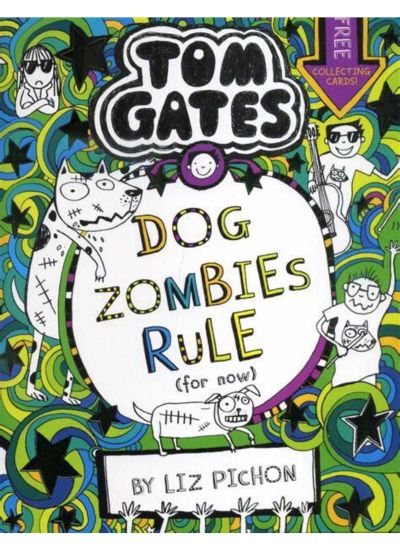 Cover page of Tom Gates - Dog Zombies Rule