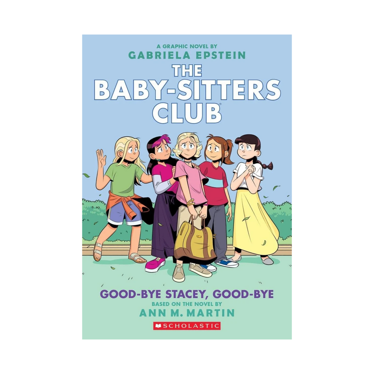 The Baby-Sitters Club: Good-Bye, Stacey, Good-Bye