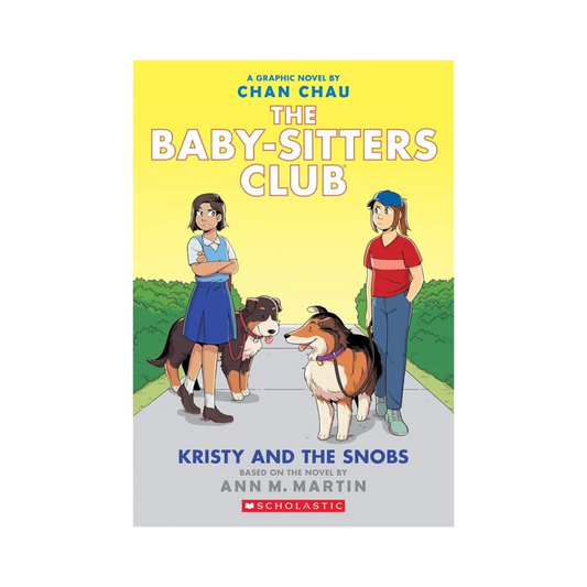 The Baby-Sitters Club: Kristy and the Snobs