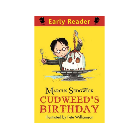 Early Reader: Cudweed's Birthday