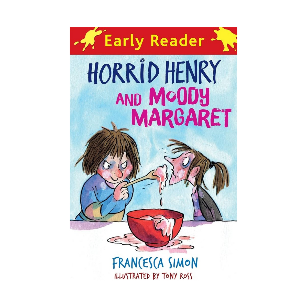 Early Reader: Horrid Henry and Moody Margaret