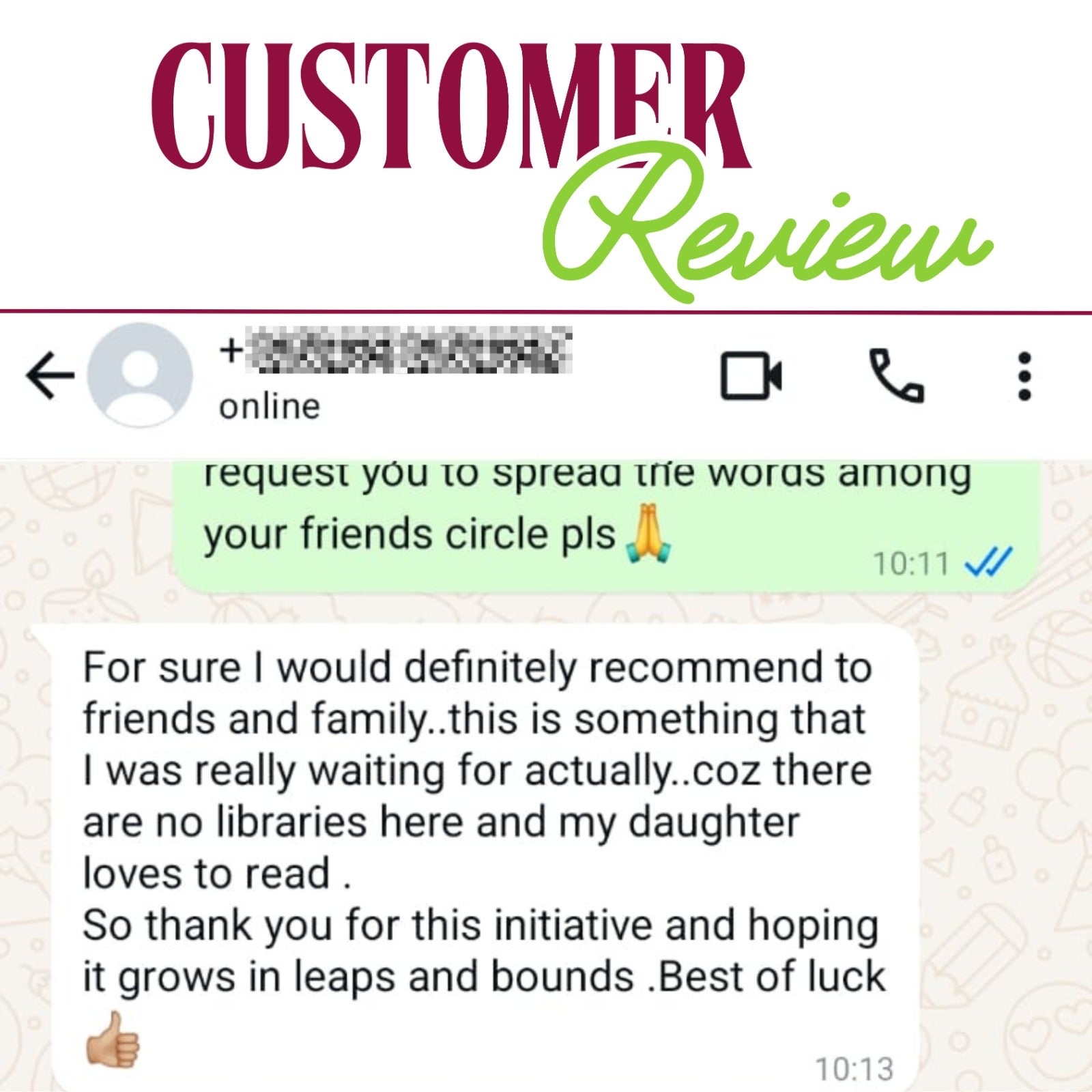 Customer loves us. They see as a replacement of traditional libraries