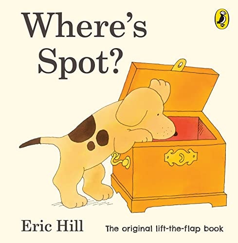 Where's Spot? – The Original Lift-the-Flap Book