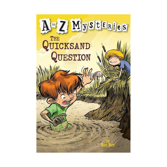 A-Z Mysteries: The Quicksand Question