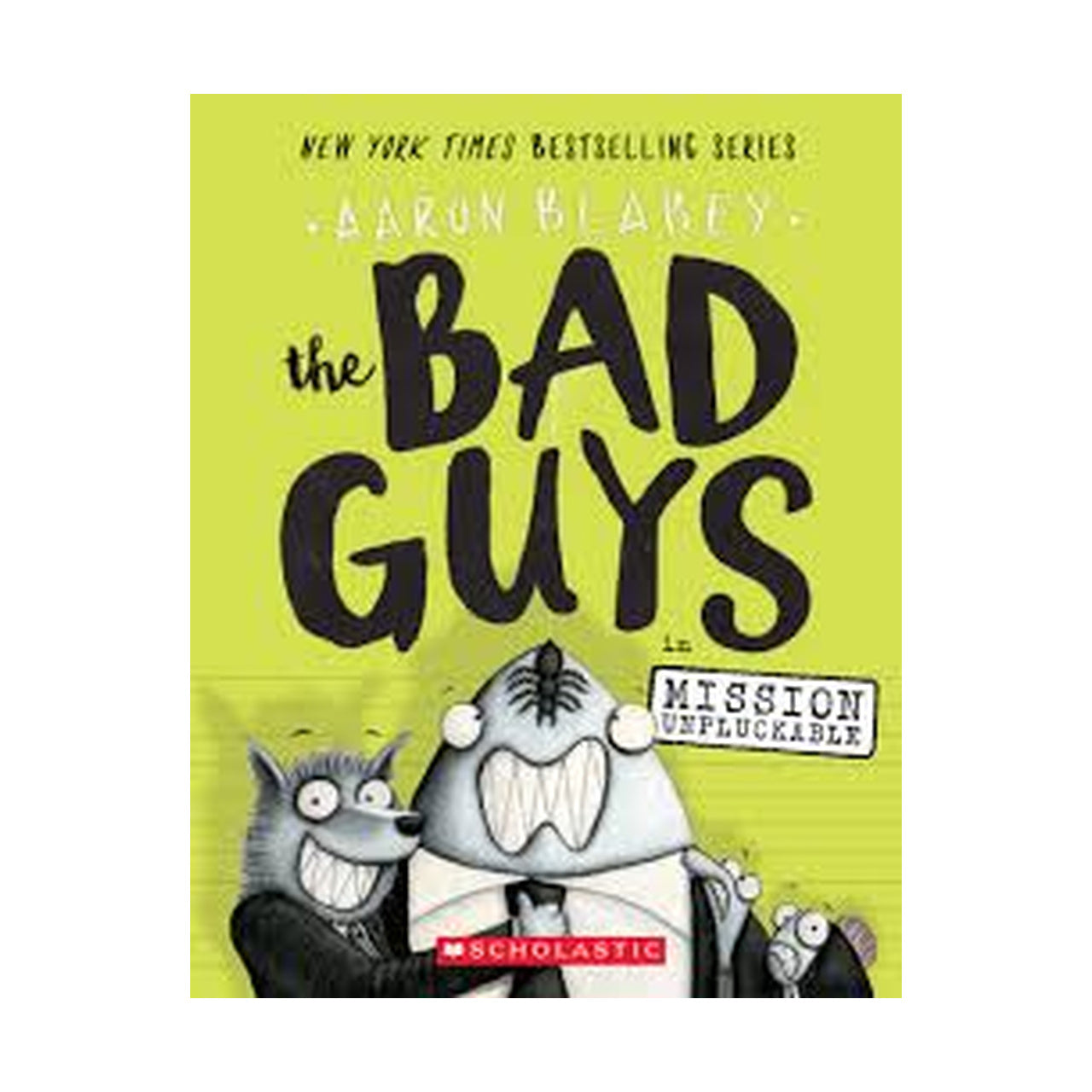 Bad Guys - 2 Mission Unpluckable