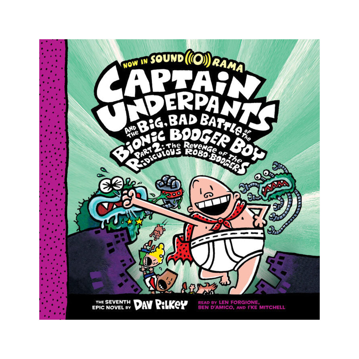 Cover page of Captain Underpants and the Big, Bad Battle of the Bionic Booger Boy, Part 2: The Revenge of the Ridiculous Robo-Boogers