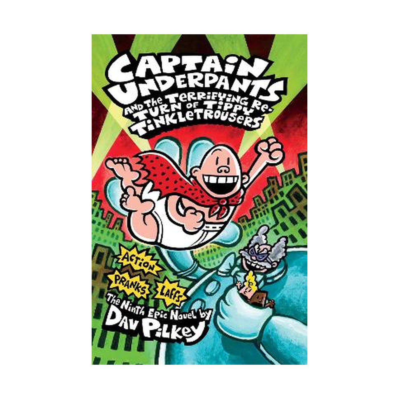 Cover page of Captain Underpants and the Terrifying Re-Turn of Tippy Tinkletrousers