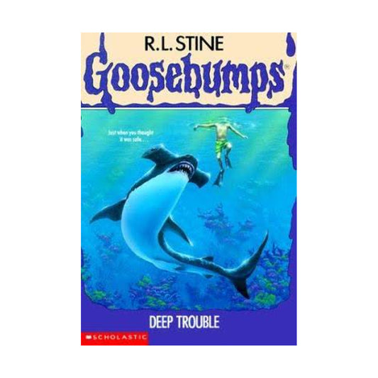 Cover page of Goosebumps: Deep Trouble