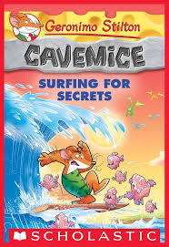 Geronimo Stilton – Cavemice: Surfing for secrets