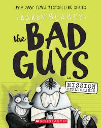 Bad Guys - 2 Mission Unpluckable