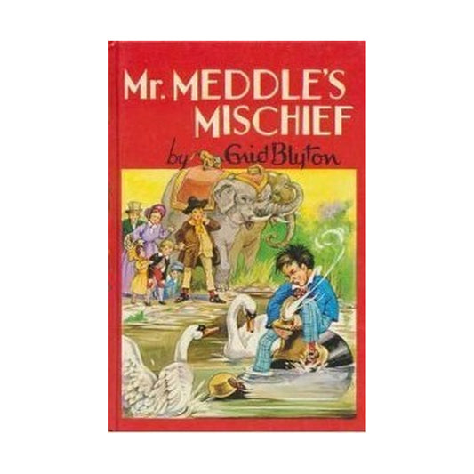 Mr. Meddle's Mischief