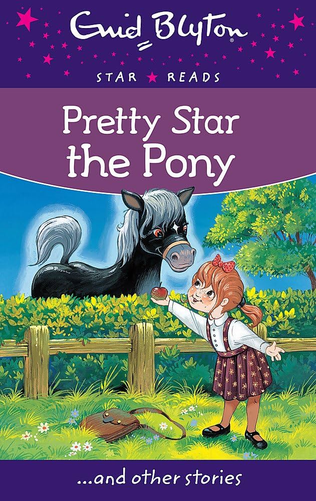 Enid Blyton - Pretty Star The Pony and other stories