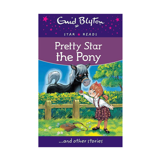 Enid Blyton - Pretty Star The Pony and other stories