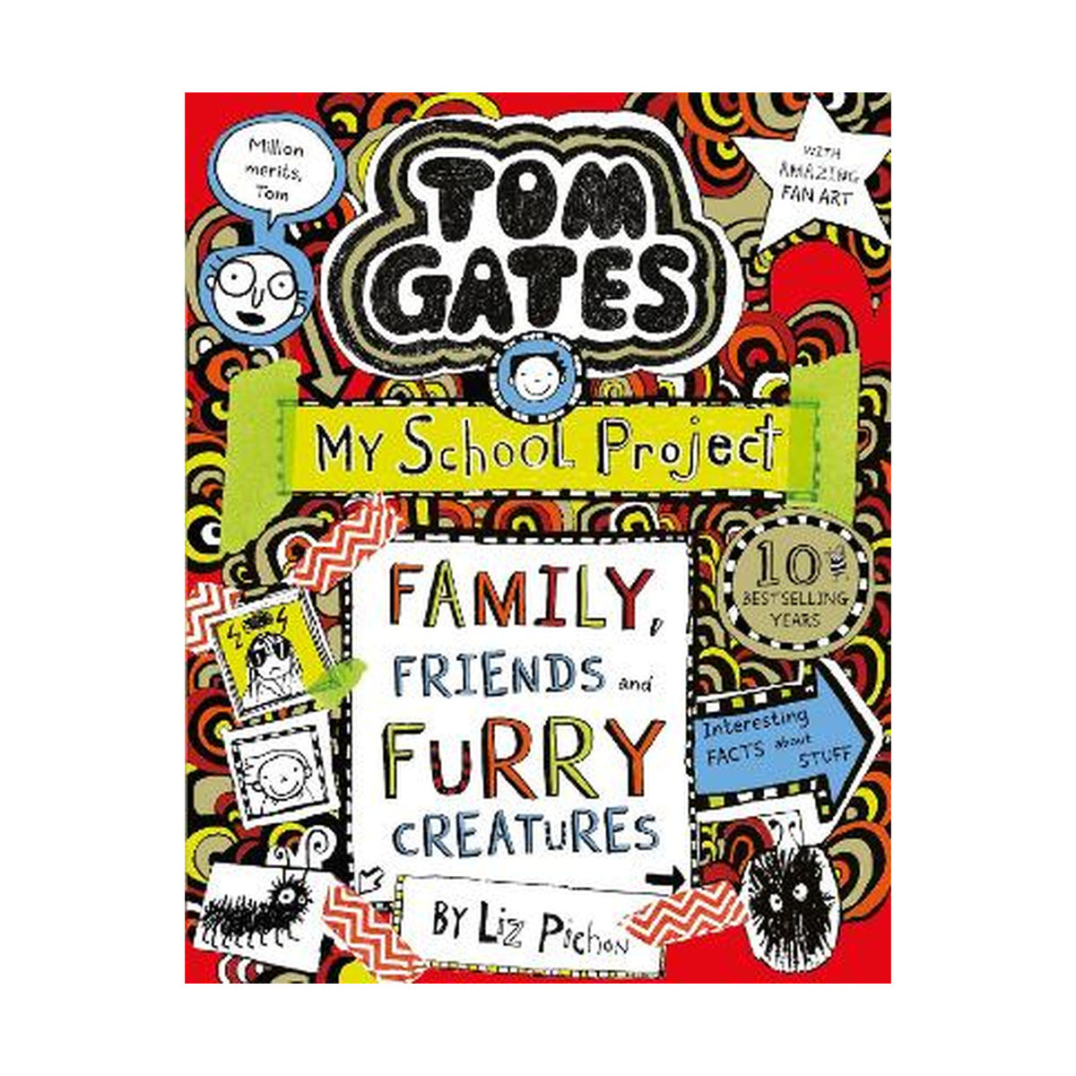 Cover page of Tom Gates - Family, Friends and Furry Creatures