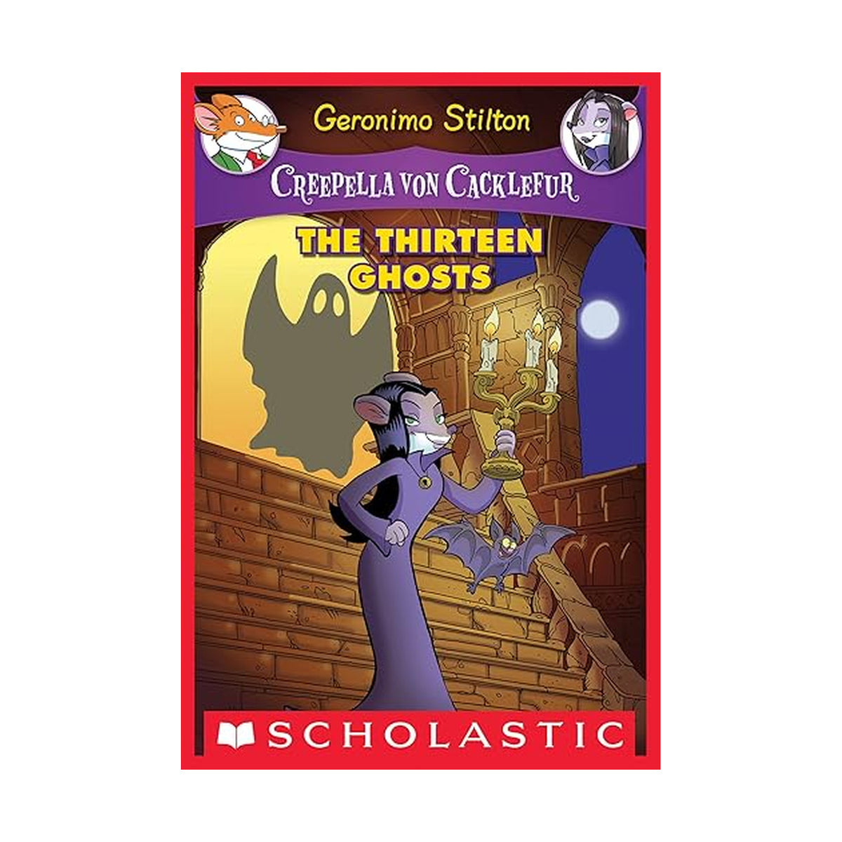 Geronimo Stilton – Creepella von Cacklefur - The Thirteen Ghosts