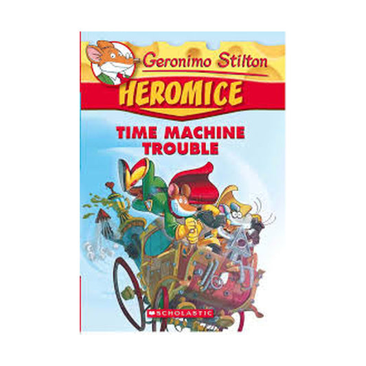 Geronimo Stilton - Heromice - Time Machine Trouble