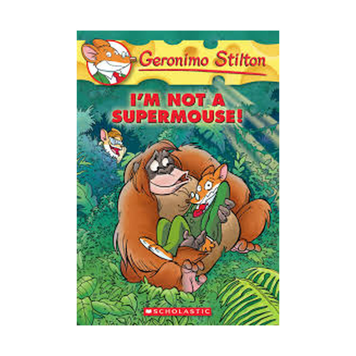 Geronimo Stilton – I'm not a supermouse