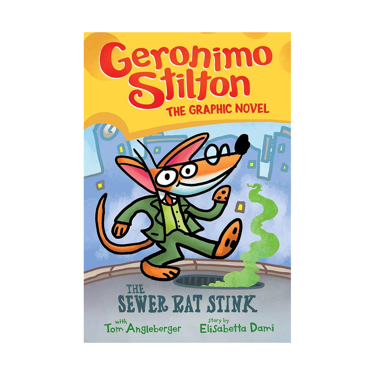 Cover page of Geronimo Stilton The Sewer Rat Stink