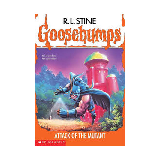 Cover page of Goosebumps: Attack of the mutant