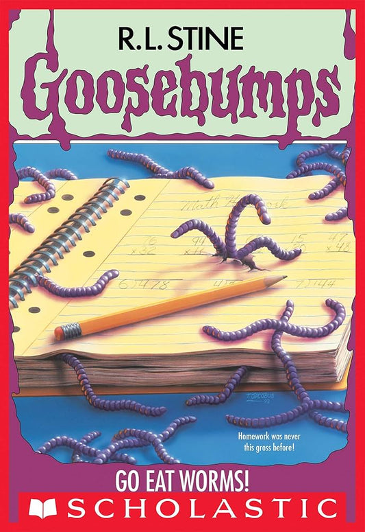 Goosebumps - Go Eat Worms