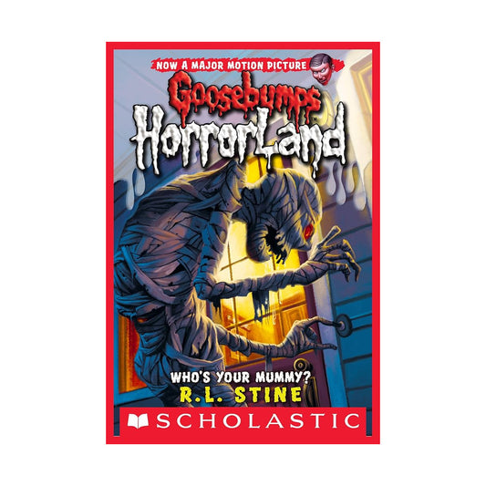 Cover page of Goosebumps Who’s Your Mummy?