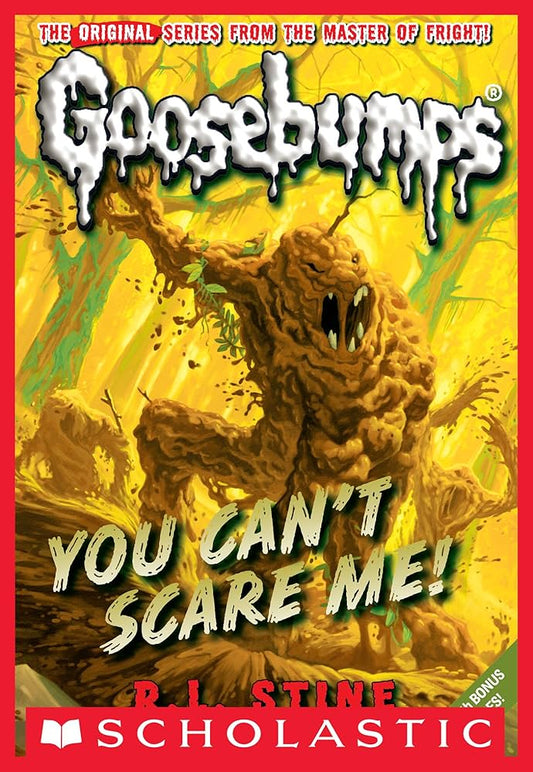 Goosebumps - You Can't Scare Me