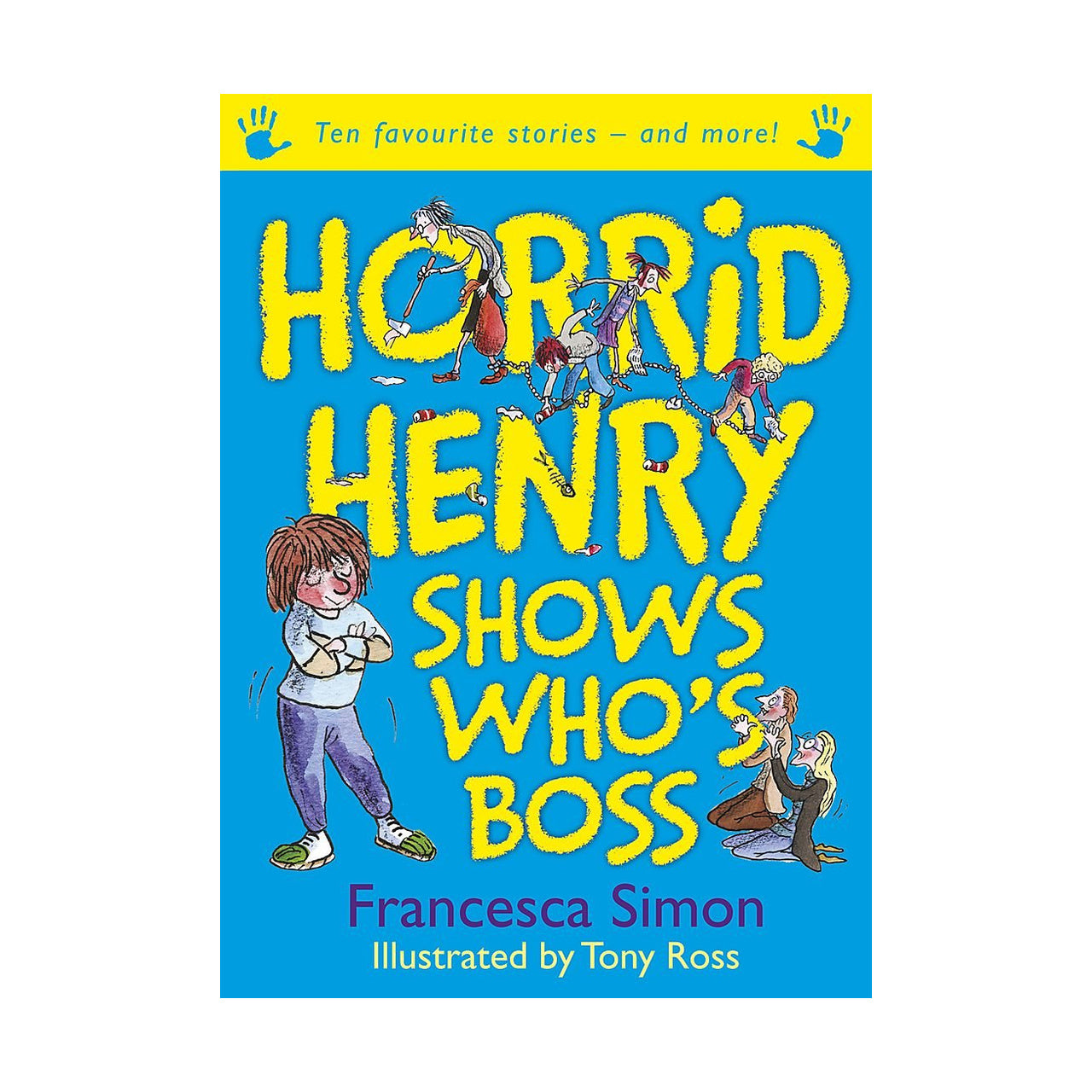 Horrid Henry Shows Who's Boss