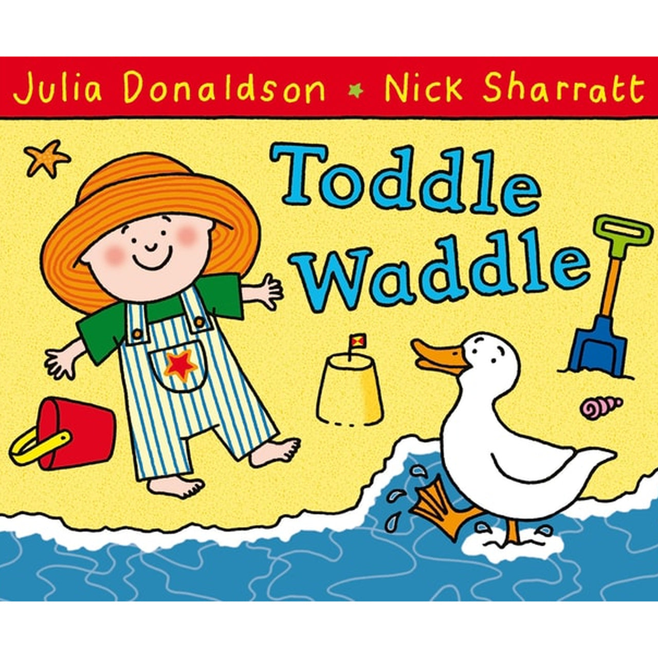 Julia Donaldson – Toddle Waddle