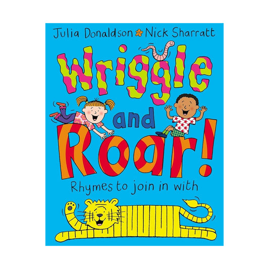 Cover page of Julia Donaldson - Wriggle and Roar!