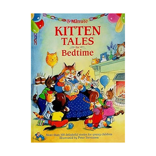 5-Minute Kitten Tales for Bedtime – Peter Stevenson