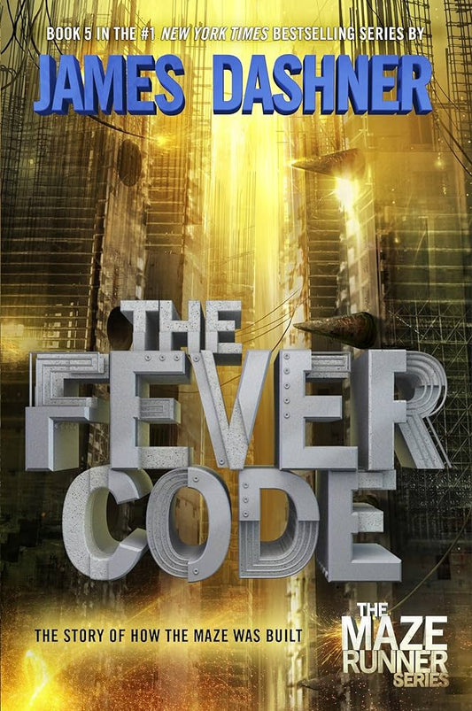 Maze Runner 5: The Fever Code