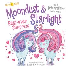 Moondust and Starlight: The Friendliest Unicorn