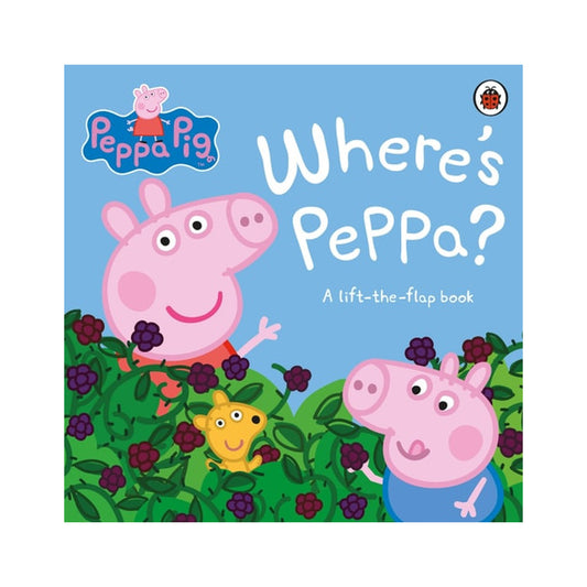 Peppa Pig – Where's Peppa? A Lift the Flap Book